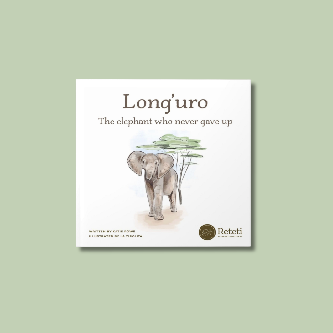 "Long'uro. The elephant who never gave up." Written by Katie Rowe